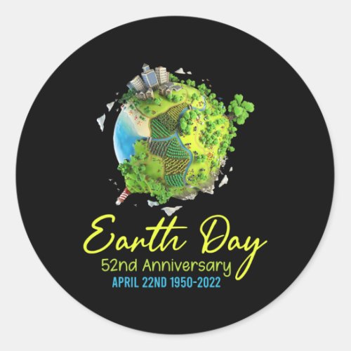 Earth Day 2022 52nd Earth Day Presents For Women Classic Round Sticker