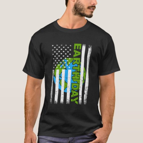 Earth Day 2022 American Flag Environmental Awarene T_Shirt