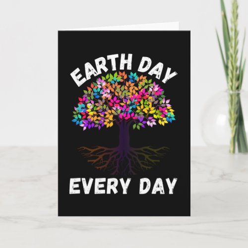  Earth Day 2022 I speak for the trees Everyday Card