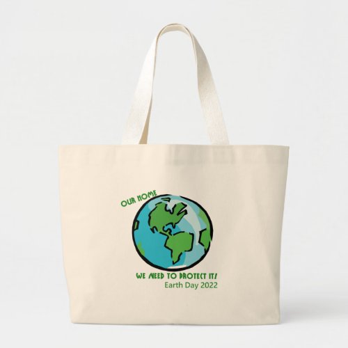 Earth Day 2022 Sustainable Planet Green    Large Tote Bag