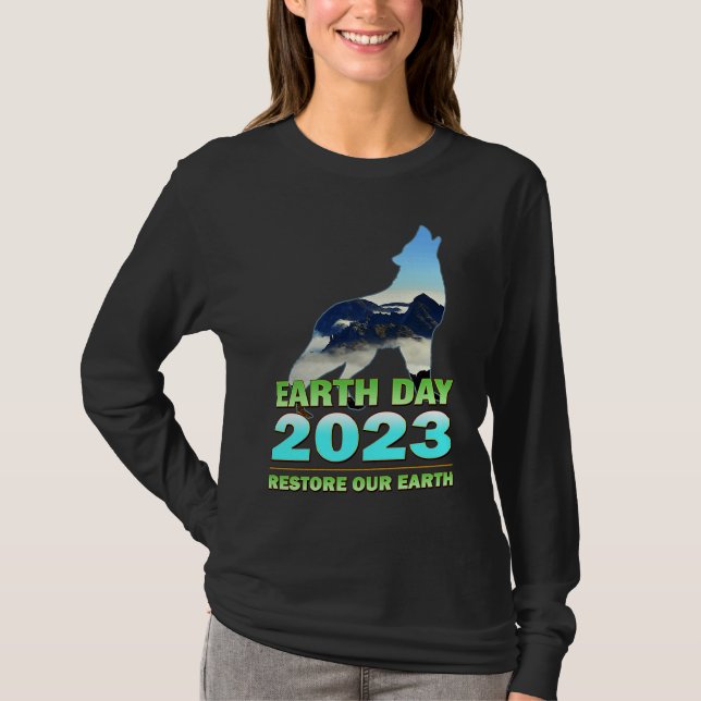 Earth Day 2023 Restore Our Earth T-Shirt (Front)