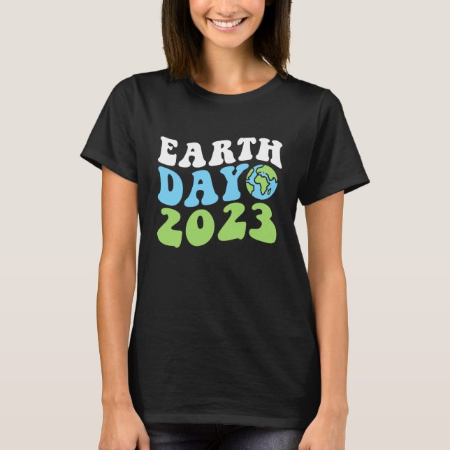 Earth Day 2023 T-Shirt (Front)