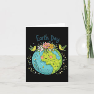 Earth Day 2025 Go Planeti T's Your Earth Day Cute Card