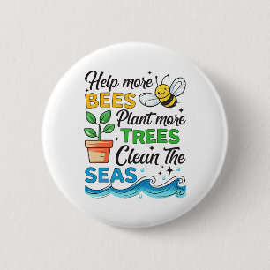 Earth Day 2025 Save Bees Plant Trees Clean Seas Bo Button