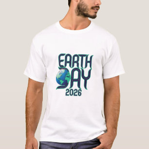 Earth Day 2026 Modern Typography Eco Design T-Shirt