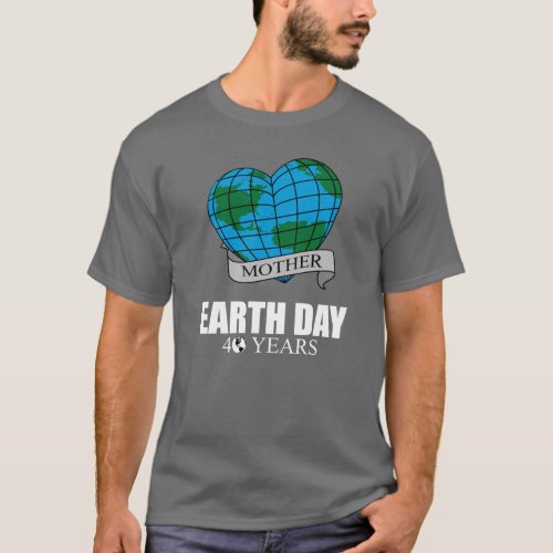EARTH DAY 40 years T_Shirt