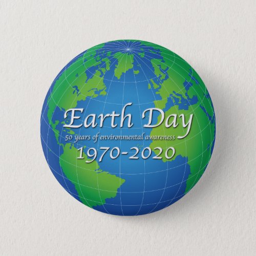 Earth Day 50 Year Anniversary 2020 Button
