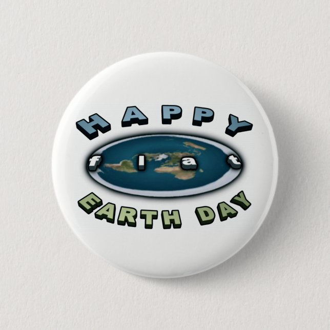 Earth day Badge Happy FLAT earth day Badge Button (Front)