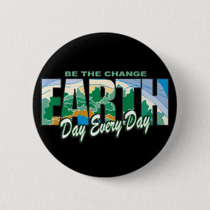 Earth Day Be The Change Button