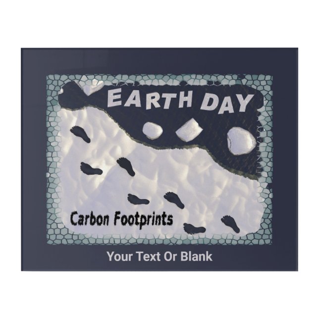 Earth Day - Carbon Footprints Acrylic Print (Front)