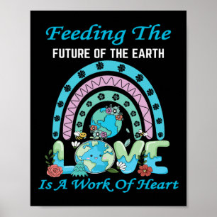 Earth Day Chef Lunch Lady Feeding Is A Work Of Hea Poster