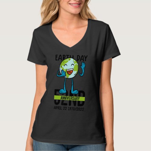 Earth Day  Cute 52nd Anniversary 2022 Happy Earth  T_Shirt