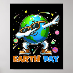 Earth Day Dabbing Earth Kids Toddler Girls Boys Da Poster