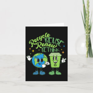 Earth Day Environmental Activism Recycle Reuse Ren Card