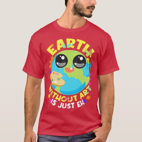 Earth Day Environmental Sayings Quotes Funny Humor T_Shirt