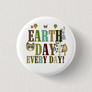 Earth Day Every Day Button
