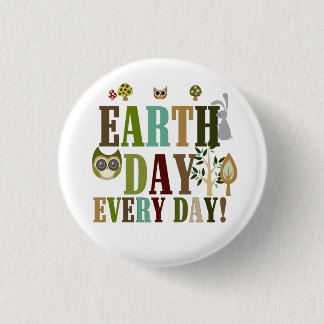 Earth Day Every Day Button