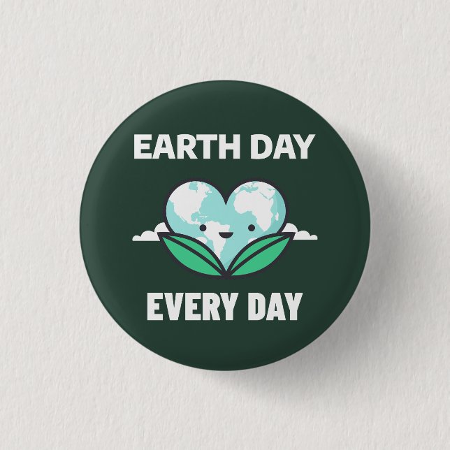 Earth Day Every Day Button (Front)