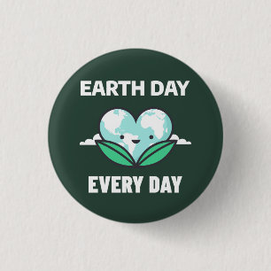 Earth Day Every Day Button
