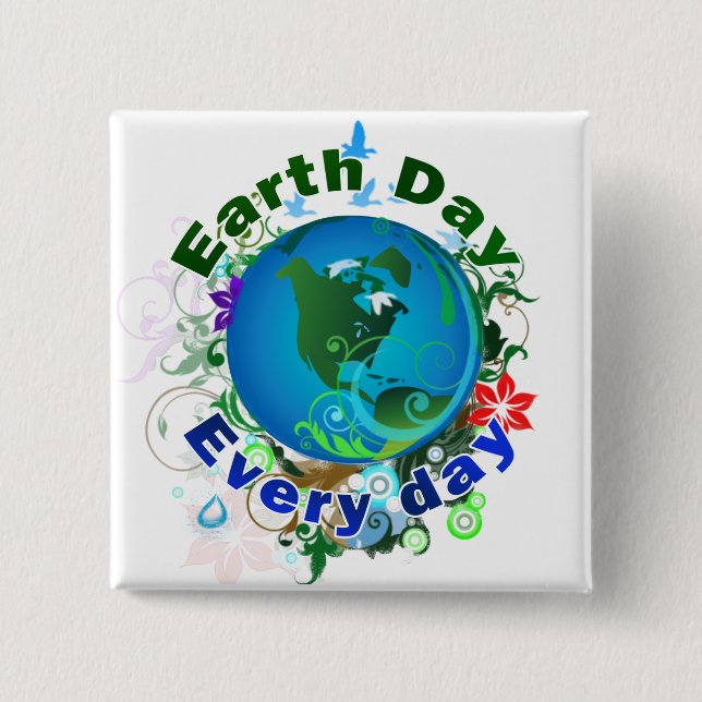 Earth Day Every Day Button (Front)