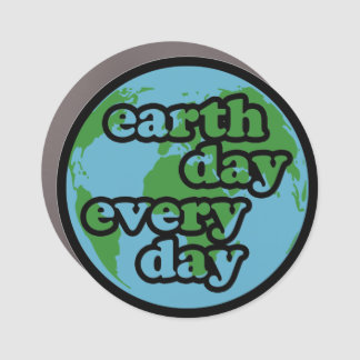 Earth Day Every Day Car Magnet