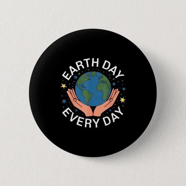 Earth Day Every Day Eco-friendly Nature Lover Desi Button (Front)
