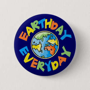 Earth Day Every Day Environmental Eco Button