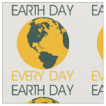 Earth Day every day Fabric