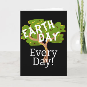 Earth Day Every Day Go Green Save Our Planet T Shi Card