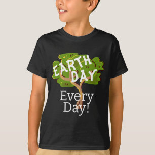 Earth Day Every Day Go Green Save Our Planet T Shi T-Shirt