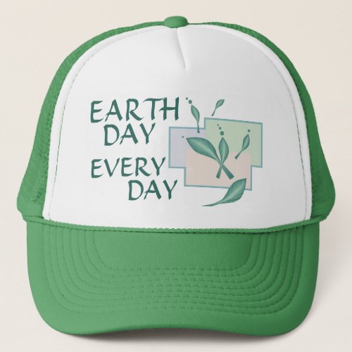 Earth Day Every Day Green Leaves Teal Eco Trees  Trucker Hat