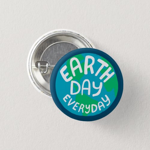 EARTH DAY EVERY DAY Handlettered Planet  Button