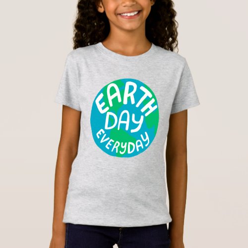 EARTH DAY EVERY DAY Handlettered Planet T_Shirt