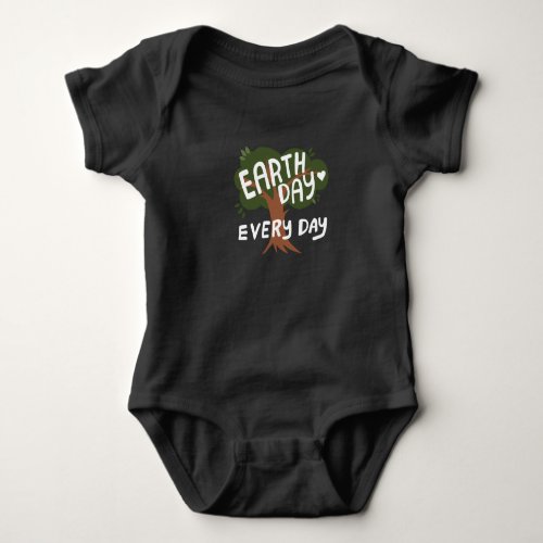 EARTH DAY EVERY DAY Handlettered Tree   Baby Bodysuit