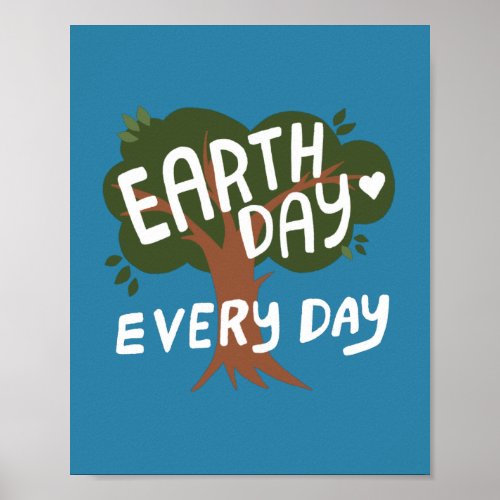 EARTH DAY EVERY DAY Handlettered Tree Poster