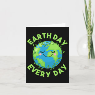 Earth Day Every Day Love The Environment  Card