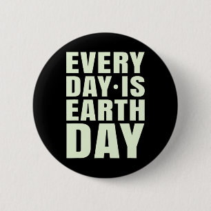 Earth Day Every Day Outfit For Earth Day Button