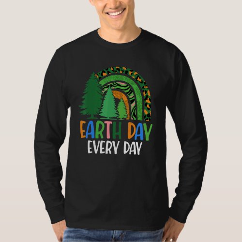 Earth Day Every Day Pine Tree 2022 Rainbow Earth   T_Shirt