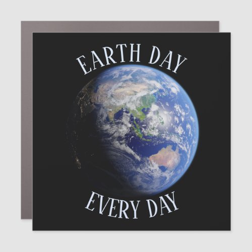 Earth Day Every Day Planet Car Magnet