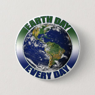 Earth Day Every Day Planet Earth Graphic Pinback Button