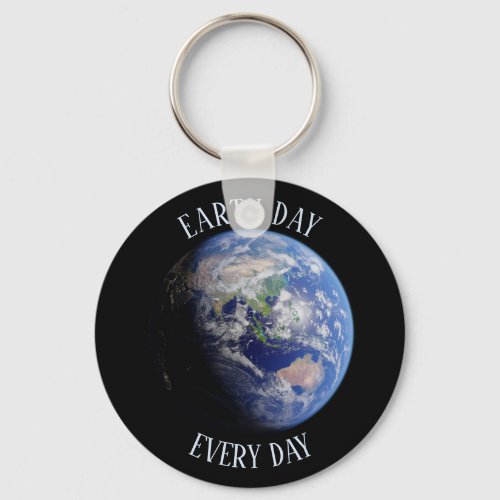 Earth Day Every Day Planet Earth Keychain