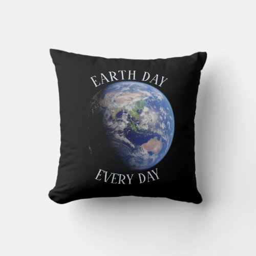 Earth Day Every Day Planet Throw Pillow