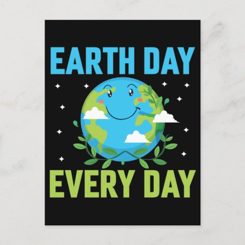 Earth Day Every day Postcard