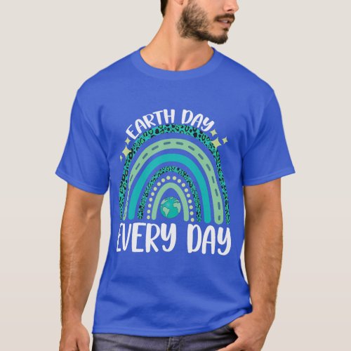 Earth Day Every Day Rainbow Leopard Skin Earth Day T_Shirt