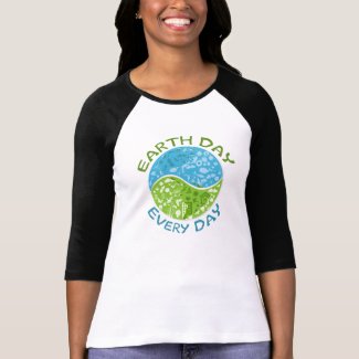 Earth Day Every Day T-Shirt