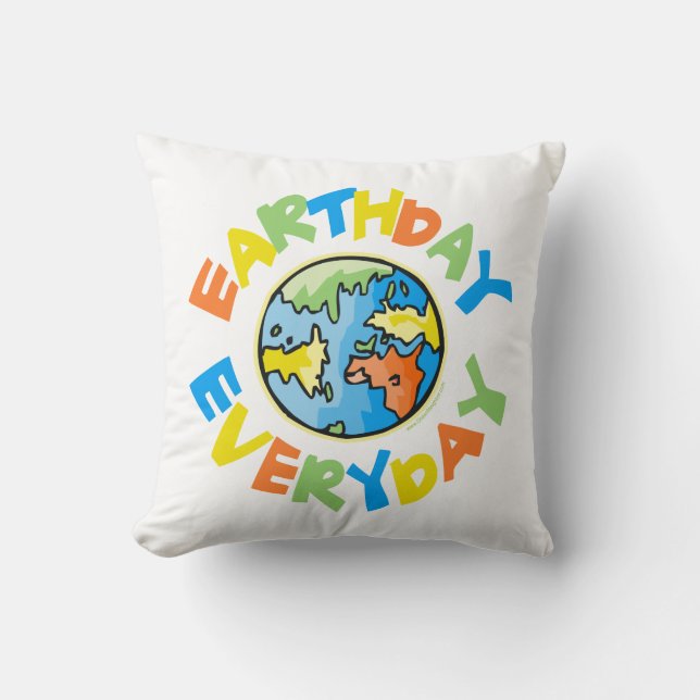 Earth Day Every Day Throw Pillow (Front)