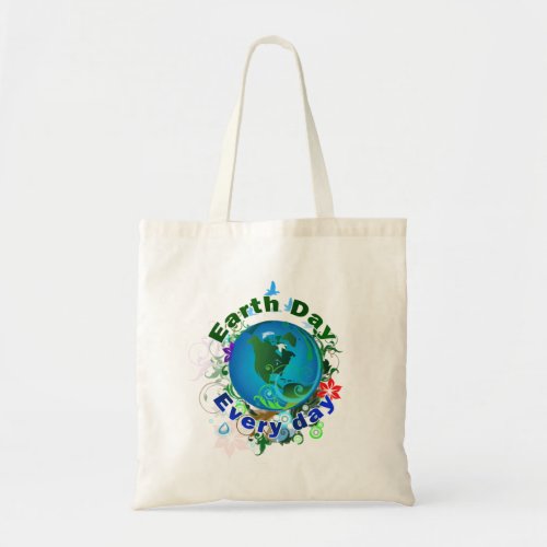 Earth Day Every Day Tote Bag