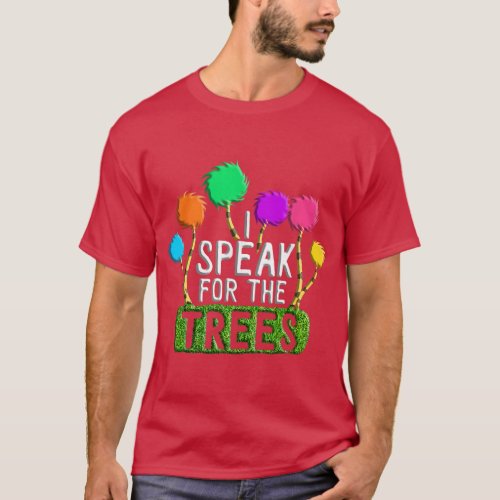 EARTH DAY EVERY DAY Trees Make the Earth Green Aga T_Shirt