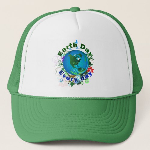 Earth Day Every Day Trucker Hat