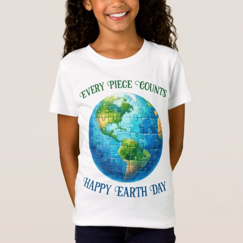 Earth Day Every Piece Counts Happy Earth Day T_Shirt